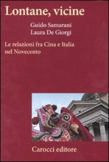 Lontane, vicine. Le relazioni fra Cina e Italia nel Novecento.pdf