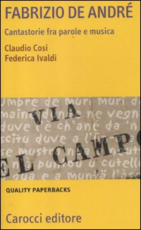 Fabrizio De André. Cantastorie fra parole e musica Scarica PDF EPUB
