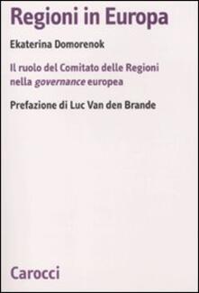 Regioni in Europa. Il ruolo del Comitato delle Regioni nella governance europea.pdf
