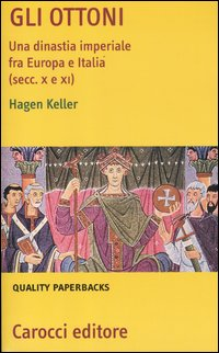 Gli Ottoni. Una dinastia imperiale tra Europa e Italia (secc. X e XI) Scarica PDF EPUB
