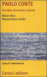 Paolo Conte. Un rebus di musica e parole