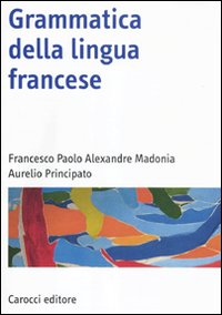 Grammatica della lingua francese Scarica PDF EPUB
