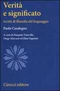 Libro Verità e significato. Scritti di filosofia del linguaggio Paolo Casalegno