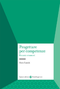 Progettare per competenze. Percorsi e strumenti Scarica PDF EPUB
