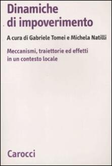 Dinamiche di impoverimento. Meccanismi, traiettorie ed effetti in un contesto locale.pdf