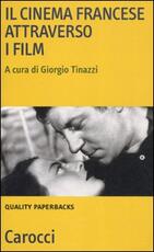 Libro Il cinema francese attraverso i film