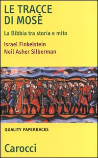 Le tracce di Mosé. La Bibbia tra storia e mito Scarica PDF EPUB
