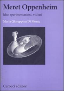 Meret Oppenheim. Idee, sperimentazioni, visioni.pdf