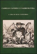 Libro Camillo Cavour e l'agricoltura