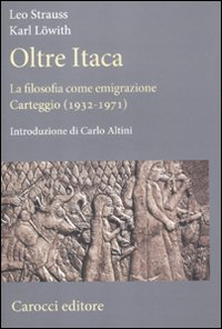 Oltre Itaca. La filosofia come emigrazione. Carteggio (1932-1971) Scarica PDF EPUB
