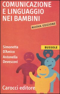 Comunicazione e linguaggio nei bambini Scarica PDF EPUB
