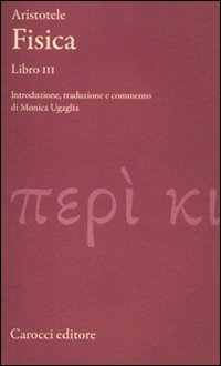 Fisica. Libro III. Testo greco a fronte Scarica PDF EPUB
