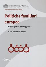 Libro Politiche familiari europee. Convergenze e divergenze