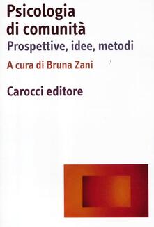 Psicologia di comunità. Prospettive, idee, metodi.pdf