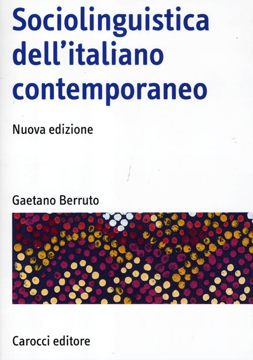 Sociolinguistica dell'italiano contemporaneo Scarica PDF EPUB
