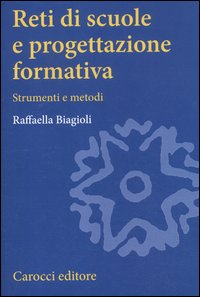 Reti di scuole e progettazione formativa. Strumenti e metodi Scarica PDF EPUB
