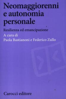 Neomaggiorenni e autonomia personale. Resilienza ed emancipazione.pdf