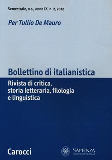 Bollettino di italianistica. Rivista di critica, storia letteraria, filologia e linguistica (2012). Vol. 2.pdf