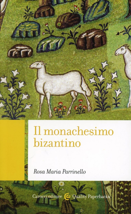 Il monachesimo bizantino Scarica PDF EPUB
