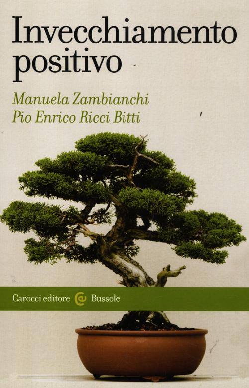 Invecchiamento positivo Scarica PDF EPUB
