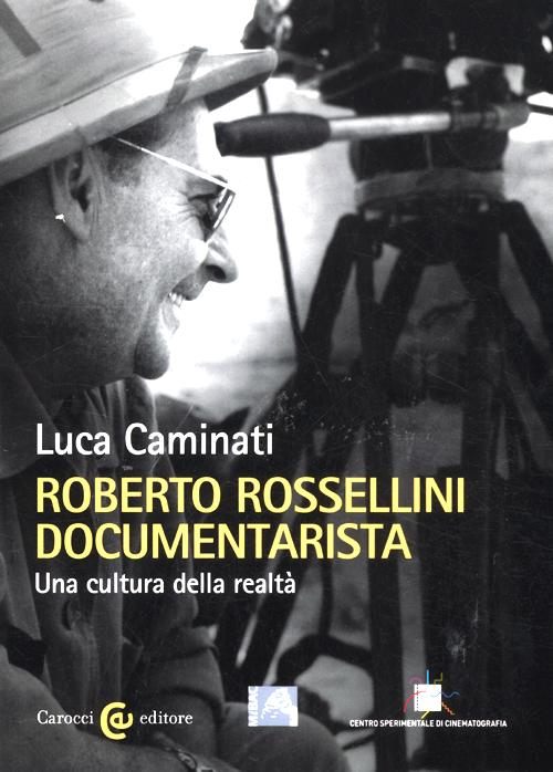 Roberto Rossellini documentarista. Una cultura della realtà Scarica PDF EPUB
