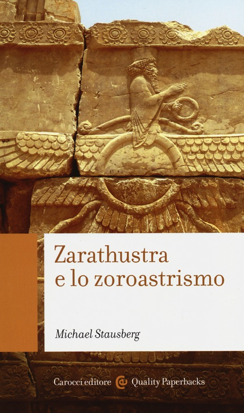 Zarathustra e lo zoroastrismo