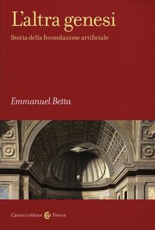 L altra genesi. Storia della fecondazione artificiale.pdf