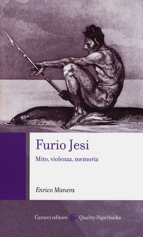 Furio Jesi. Mito, violenza, memoria Scarica PDF EPUB
