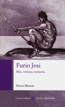 Furio Jesi. Mito, violenza, memoria.pdf