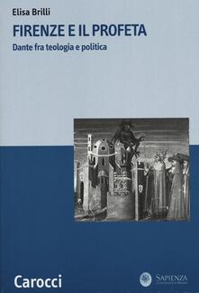 Firenze e il profeta. Dante fra teologia e politica.pdf