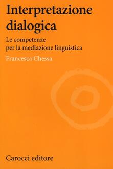 Interpretazione dialogica. Le competenze per la mediazione linguistica.pdf