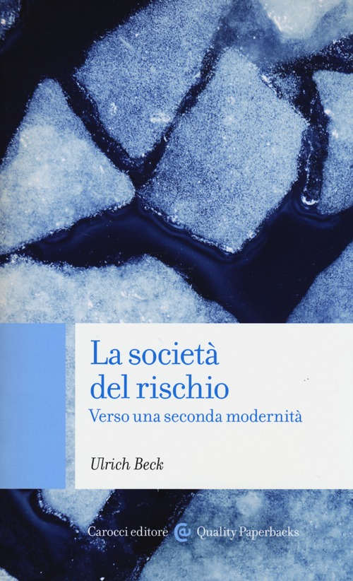 La società del rischio. Verso una seconda modernità