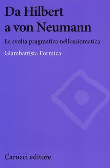 Da Hilbert a von Neumann. La svolta pragmatica nellassiomatica.pdf