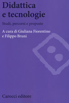Didattica e tecnologie. Studi, percorsi e proposte.pdf