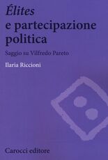 Libro Élites e partecipazione politica. Saggio su Vilfredo Pareto Ilaria Riccioni