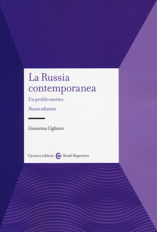 La Russia contemporanea. Un profilo storico