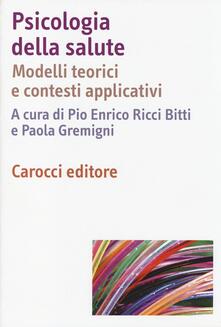 Psicologia della salute. Modelli teorici e contesti applicativi.pdf