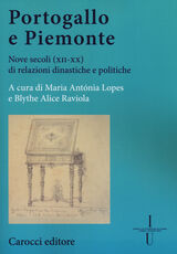Libro Portogallo e Piemonte. Nove secoli (XII-XX) di relazioni dinastiche e politiche