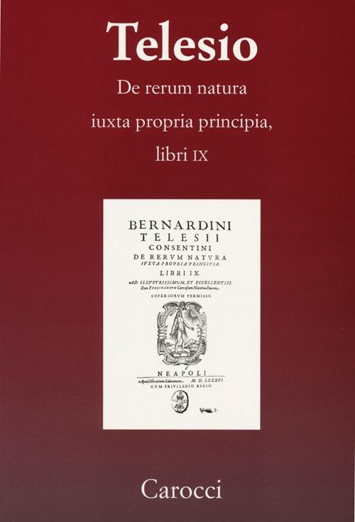 De rerum natura iuxta propria principia. Libri IX