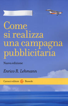 Come si realizza una campagna pubblicitaria.pdf