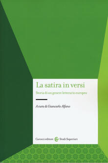 La satira in versi. Storia di un genere letterario europeo.pdf