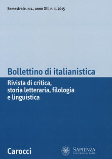 Bollettino di italianistica. Rivista di critica, storia letteraria, filologia e linguistica (2015). Vol. 1.pdf