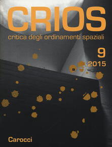 Crios. Critica degli ordinamenti spaziali (2015). Vol. 9.pdf