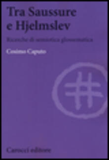 Tra Saussure e Hjelmslev. Ricerche di semiotica glossematica.pdf