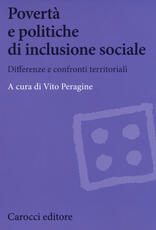 Libro Povertà e politiche di inclusione sociale. Differenze e confronti territoriali