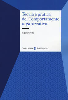 Teoria e pratica del comportamento organizzativo.pdf