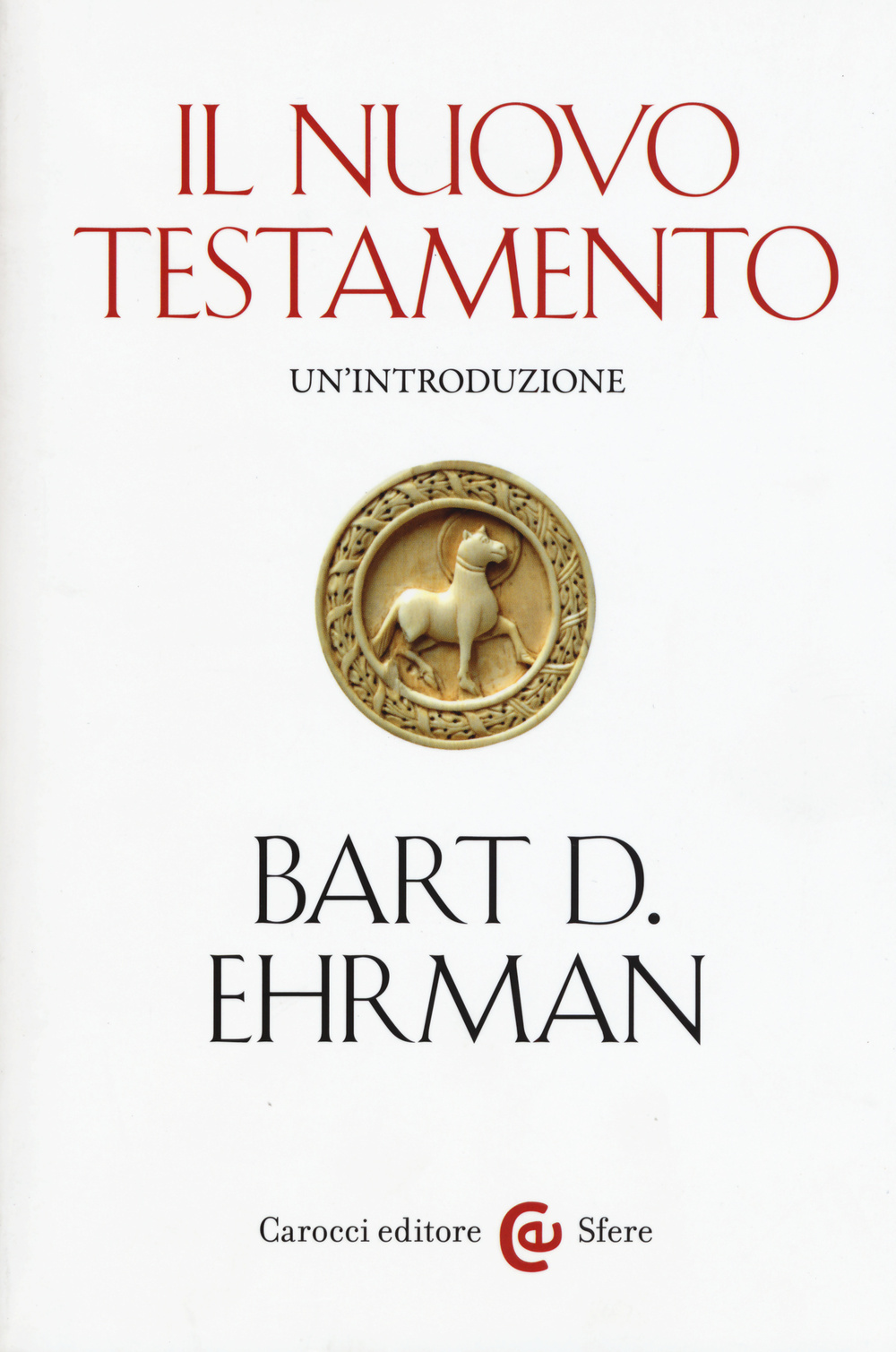 Il Nuovo Testamento. Un'introduzione