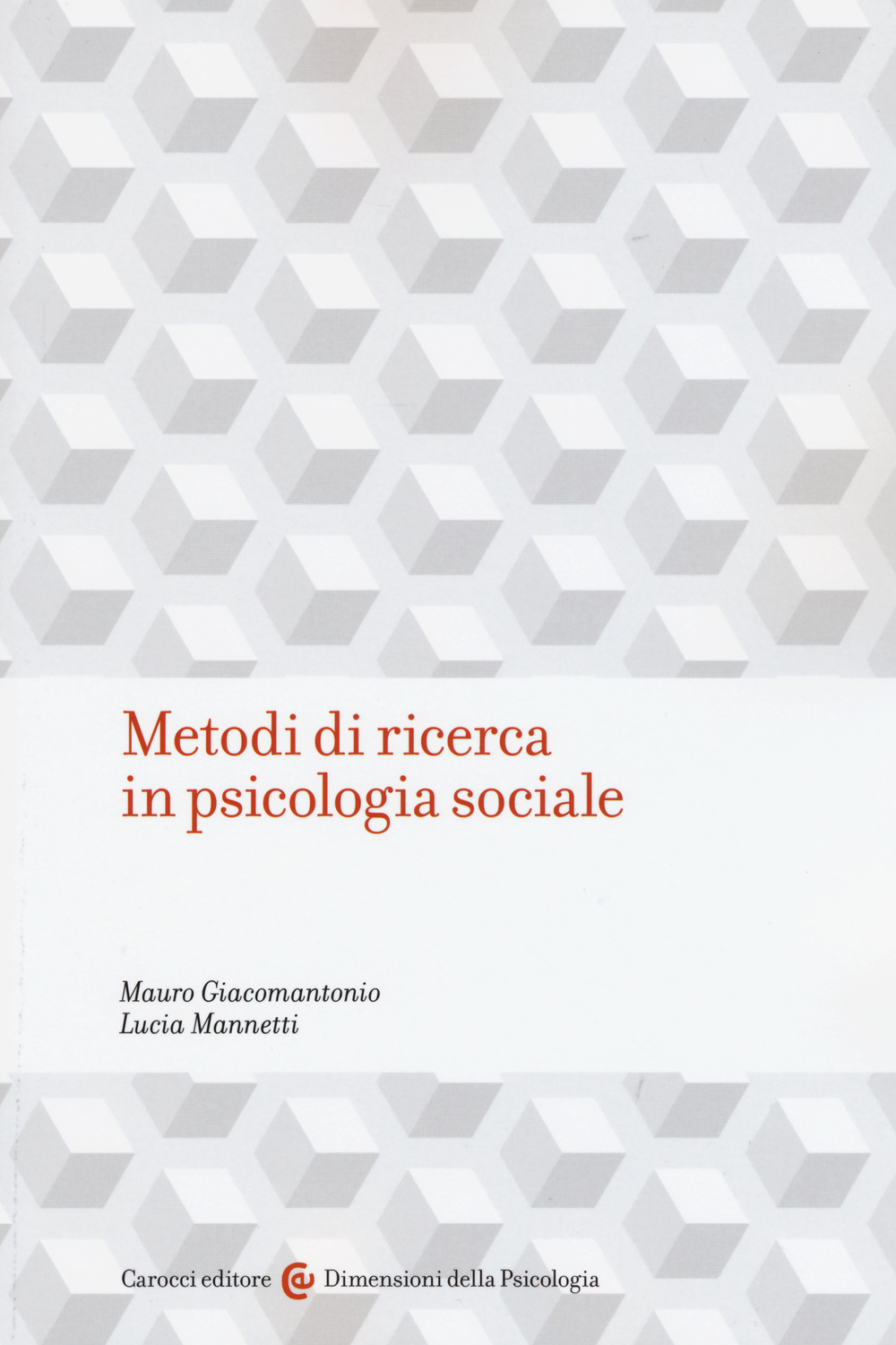 Image of Metodi di ricerca in psicologia sociale