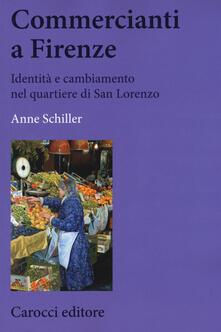 Commercianti a Firenze. Identità e cambiamento nel quartiere di San Lorenzo.pdf