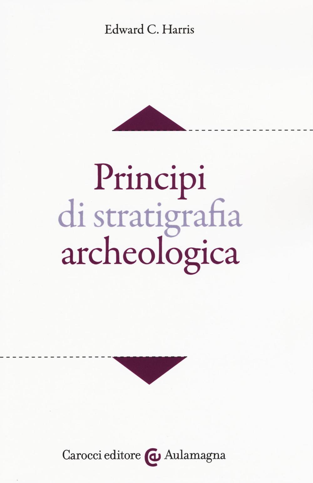 Principi di stratigrafia archeologica